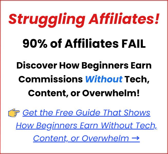 Struggling Affiliates! 90% of Affiliates FAIL! Struggling Affiliates! 90% of Affiliates FAIL! Discover How Beginners Earn Commissions Without Tech Skills, Content, or Overwhelm Click Here to Unlock the Secrets to Affiliate Success and Join the 10% Who Succeed with AI Tools.